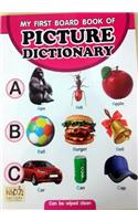 MY FIRST BOARD BOOK OF PICTURE DICTURE DICTIONARY