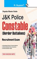 J&K Policeâ€”Constable (Border Battalions) Recruitment Exam Guide