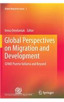 Global Perspectives on Migration and Development
