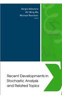 Recent Developments in Stochastic Analysis and Related Topics - Proceedings of the First Sino-German Conf on Stochastic Analysis (a Satellite Conference of ICM 2002)