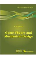 Game Theory And Mechanism Design