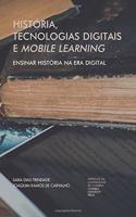 História, tecnologias digitais e mobile learning
