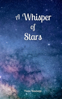 A Whisper of Stars