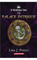 Palace Intrigue