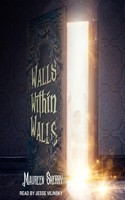 Walls Within Walls Lib/E