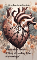 Unspoken Grief