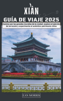 Xian Guía de viaje 2025