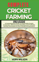 Complete Cricket Farming Pro Guide