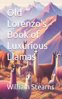 Old Lorenzo's Book of Luxurious Llamas