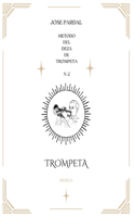 Jose Pardal Metodo del Deza de Trompeta Merza N-2