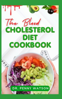 Blood Cholesterol Diet Cookbook