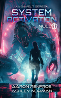 System Activation: A GameLit Series
