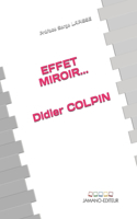 Effet Miroir...