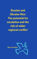 Russian and Ukraine War