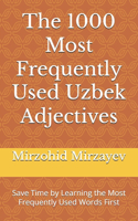 The 1000 Most Frequently Used Uzbek Adjectives