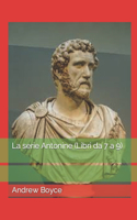 serie Antonine (Libri da 7 a 9)