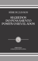 Segredos Do Pensamento Positivo Revelados: série de 2 livros