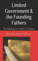Limited Government & the Founding Fathers