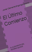 Último Comienzo: El Alzamiento del Número Quince