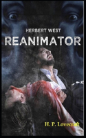 Herbert West: Reanimator Illustrated