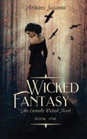 Wicked Fantasy: An Eternally Wicked Novel(1 Eternally Wicked)