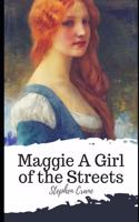 Maggie A Girl of the Streets