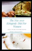 New 2021 Ketogenic Diet for Women