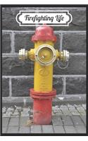 Firefighting life