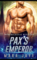 Pax's Emperor: A Sci-Fi Alien Officer Romance