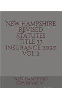 New Hampshire Revised Statutes Title 37 Insurance Vol 2