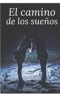 El camino de los sueños