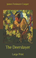 The Deerslayer