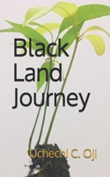 Black Land Journey