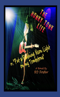 The Honky Tonk Life