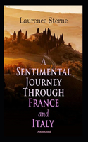 A Sentimental Journey Through France and Italy (Annotated)