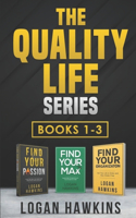 Quality Life Series, Books 1-3