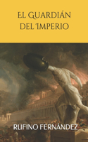 El Guardián del Imperio