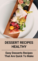 Dessert Recipes Healthy