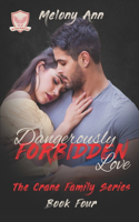 Dangerously Forbidden Love: A Mafia Billionaires Romance