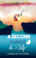 Second Chance at Life