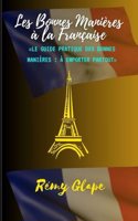 Les Bonnes Manières à la Française