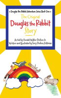 Original Douglas the Rabbit Story