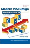 Modern VLSI Design: IP-Based Design