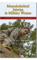 Musculoskeletal Injuries in Military Women