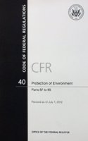 CFR6824 Protection of the Environment (continued) Parts 87-95