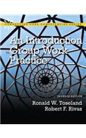 An Introduction to Group Work Practice: (Connecting Core Competencies)