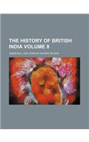 The History of British India Volume 8