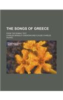 The Songs of Greece; From the Romaic Text