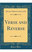Verse and Reverse (Classic Reprint)