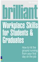 Brilliant Workplace Skills for Students & Graduates
